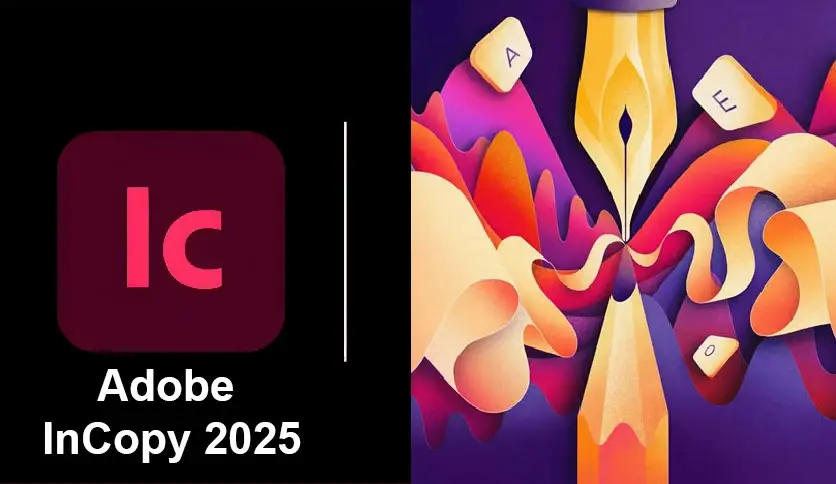 Adobe InCopy 2025 v20.3.1 文档排版软件